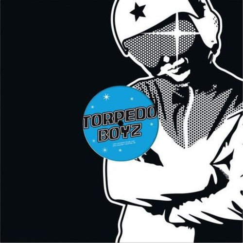 Torpedo Boyz - Welcome to the Sugar Show