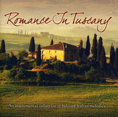 Jeff Steinberg - Romance in Tuscany