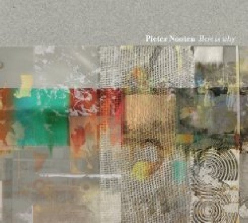 Pieter Nooten - Here Is Why