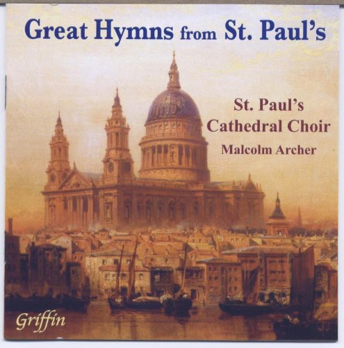 St Paul's Cathedral Choir/ Archer - Great Hymns