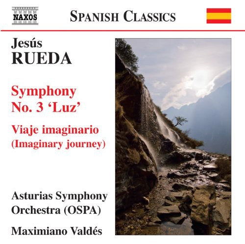 Rueda/ Asturias Symphony Orchestra/ Valdes - Symphony No 3 / Viaje Imaginario