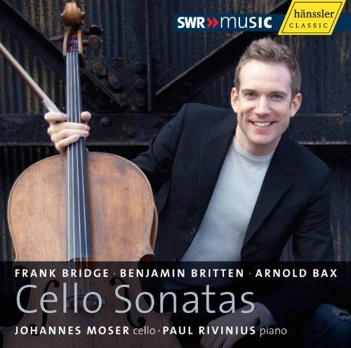 Bridge/ Bax/ Britten/ Moser/ Rivinius - Cello Sonatas