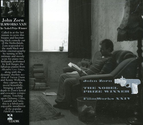 John Zorn - Filmworks Xxiv: Nobel Prizewinner (Original Soundtrack)