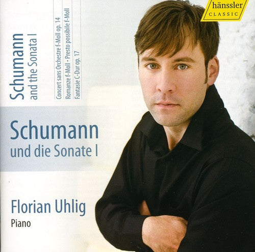 Schumann/ Uhlig - Schumann & the Sonata 1