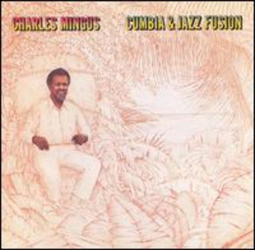 Charles Mingus - Cumbia & Jazz Fusion