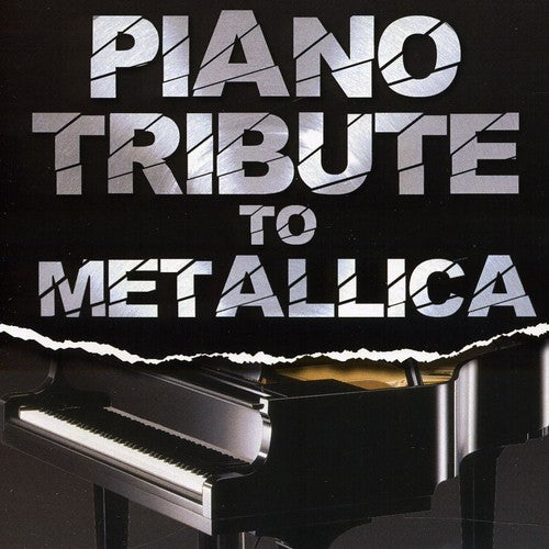 The Piano Tribute Players - Piano Tribute to Metallica