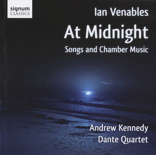 Venables/ Kennedy/ Dante Quartet - Midnight Songs