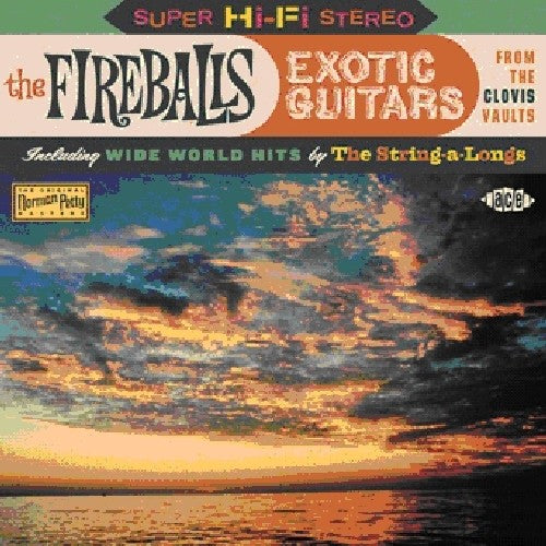 Fireballs - Exotic Guitars from the Clovis Vaults