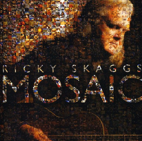 Ricky Skaggs - Mosaic
