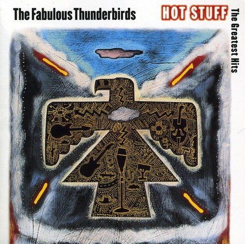 Fabulous Thunderbirds - Hot Stuff: Greatest Hits