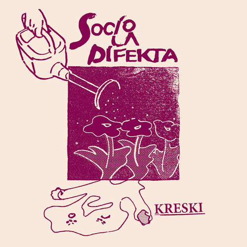 Socio La Difekta - Kreski