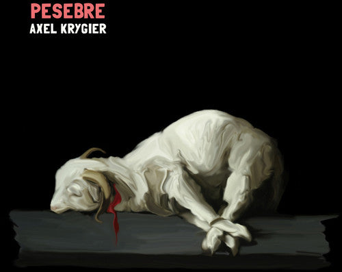 Axel Krygier - Pesebre