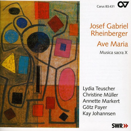Rheinberger/ Payer/ Johannsen/ Teuscher - Ave Maria