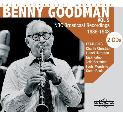 Benny Goodman - Yale University Archives, Vol. 5