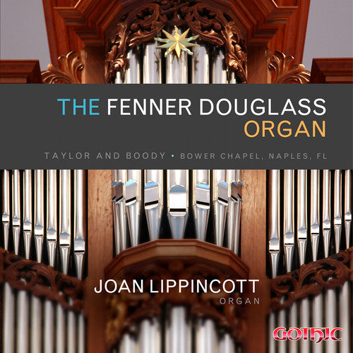 Joan Lippincott - Fenner Douglass Organ