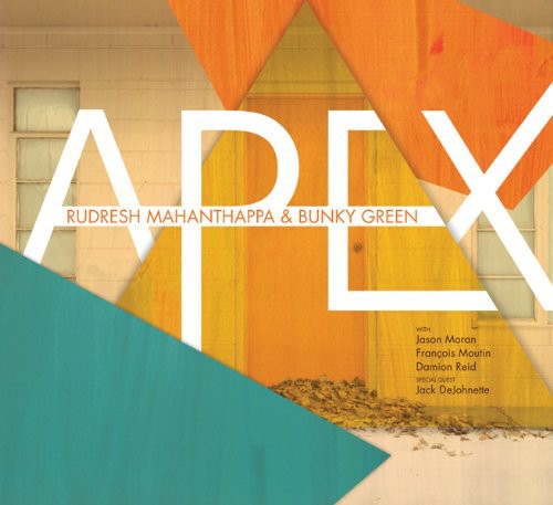 Rudresh Mahanthappa / Bunky Green - Apex