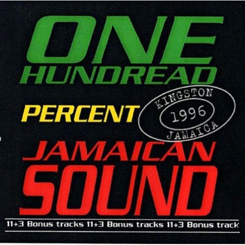 100% Jamaican Sound - 100% Jamaican Sound