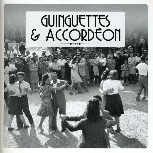 Guinguette & Accordeon/ Various - Guinguette & Accordeon / Various