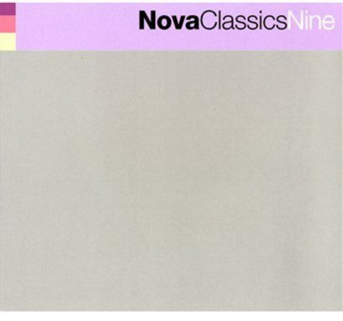Nova Classics Nine/ Various - Nova Classics Nine / Various