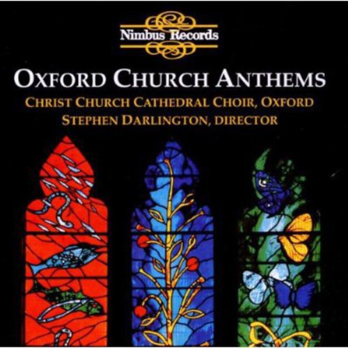 Darlington/ Farr/ Christ Church Cathedral Choir - Oxford Church Anthems