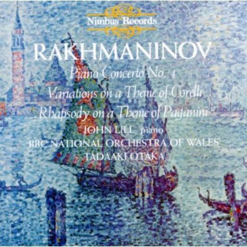 Rachmaninoff/ Lill/ Otaka - Piano Concerto 4 / Corelli Variations