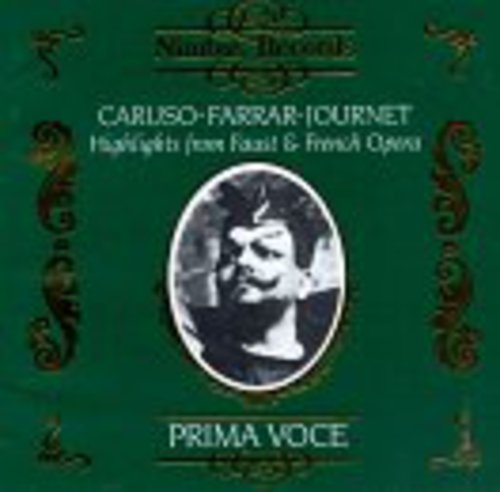 Caruso/ Farrar/ Journet - Highlights from Faust & French Opera