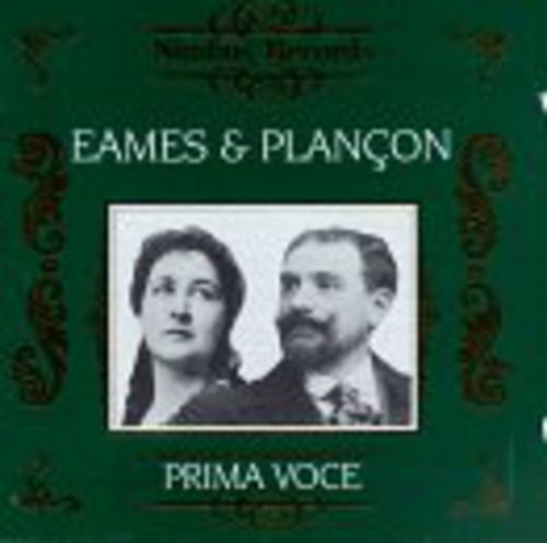 Emma Eames & Pol Plancon - Recordings from 1904-1911