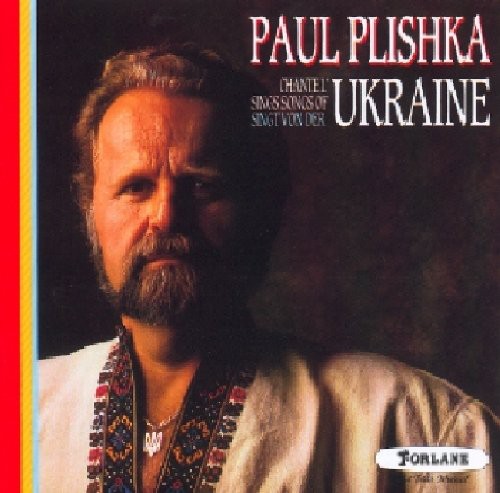 Paul Plishka - Chante L'ukraine