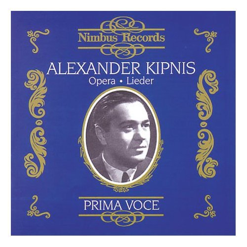 Alexander Kipnis - Opera & Lieder Recordings