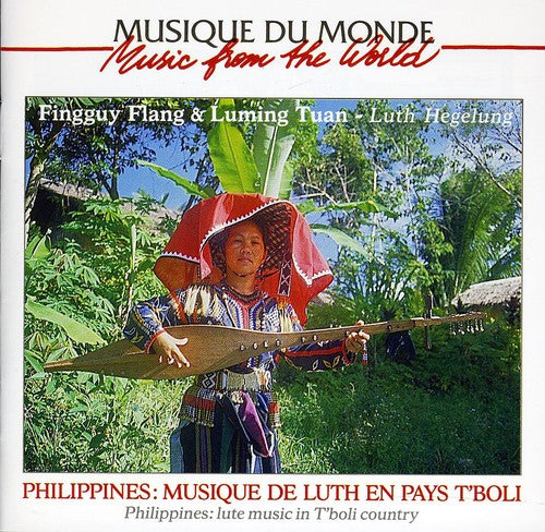 Various Artists - Philippines: Musiques de Luth en Pays T'boli / Various
