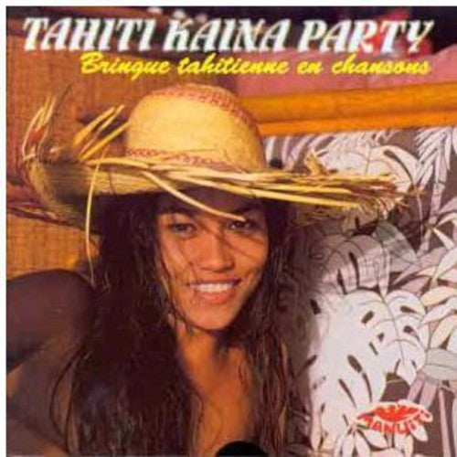 Tahiti - Tahiti Kaina Party