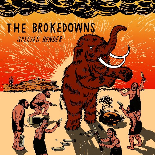 Brokedowns - Species Bender