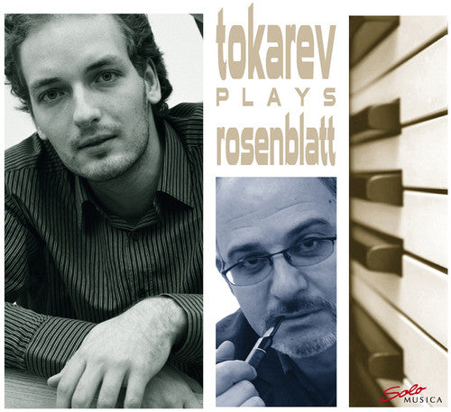 Rosenblatt/ Tokarev/ Zagorinsky/ Sinkin - Tokarev Plays Rosenblatt