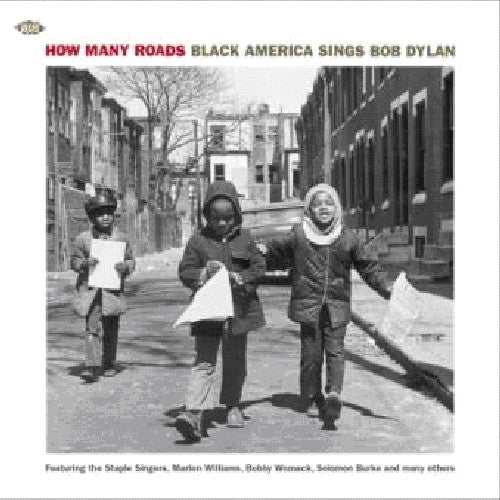 How Many Roads: Black America Sings Bob Dylan / Various