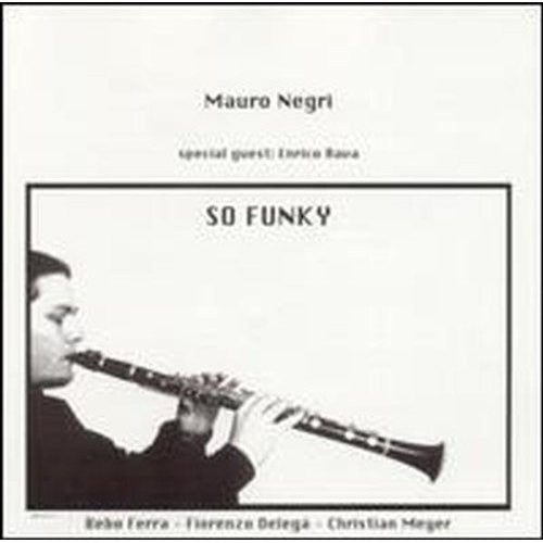 Mauro Negri - So Funky Feat.Enrico Rava