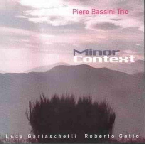 Piero Bassini Trio - Minor Context