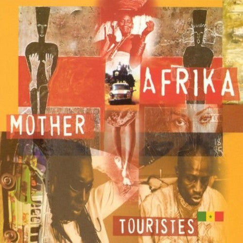 Touristes - Mother Afrika