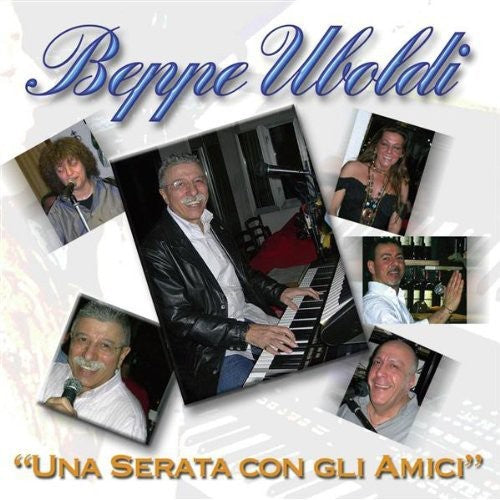 Beppe Uboldi - Una Serata Con Gli Amici