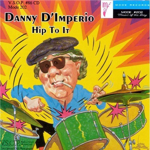 Danny D'Imperio - Hip to It