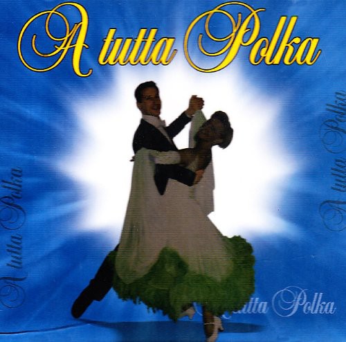 Various Artists - Tutta Polka / Various