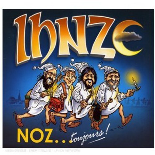 Ihnze - Noz Toujours !