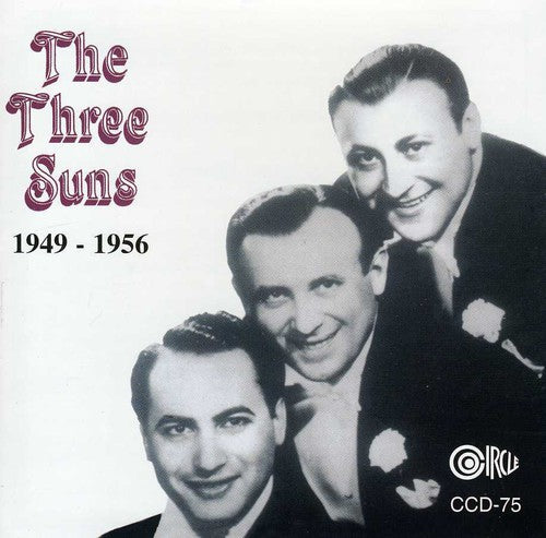 Three Suns - 1949-1956