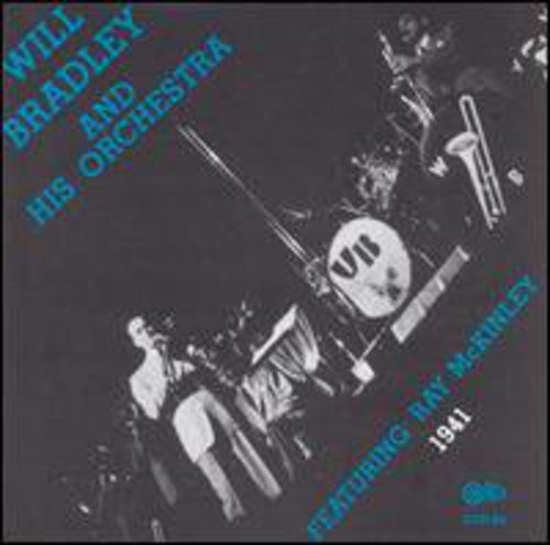 Will Bradley - Featuring Ray McKinley