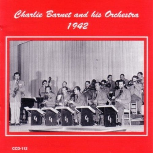Charlie Barnet - 1942