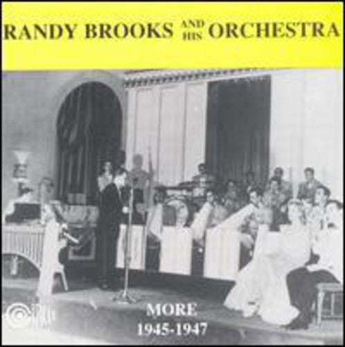 Randy Brooks - More 1945-1947