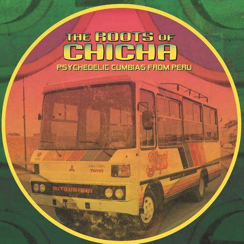 Roots of Chicha/ Various - The Roots of Chicha