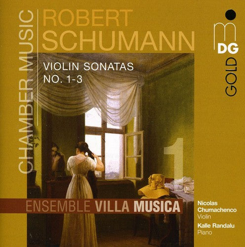 Schumann/ Chumachenco/ Randulo - Sonatas for Violin & Piano 1-3