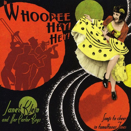Janet Klein / Her Parlor Boys - Whoopee Hey Hey
