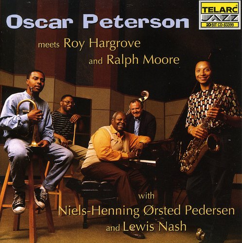 Oscar Peterson - Meets Roy Hargrove & Ralph Moore