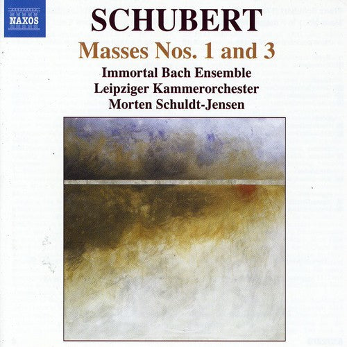 Schubert/ Schuldt-Jensen/ Immortal Bach Ens - Masses Nos 1 & 3